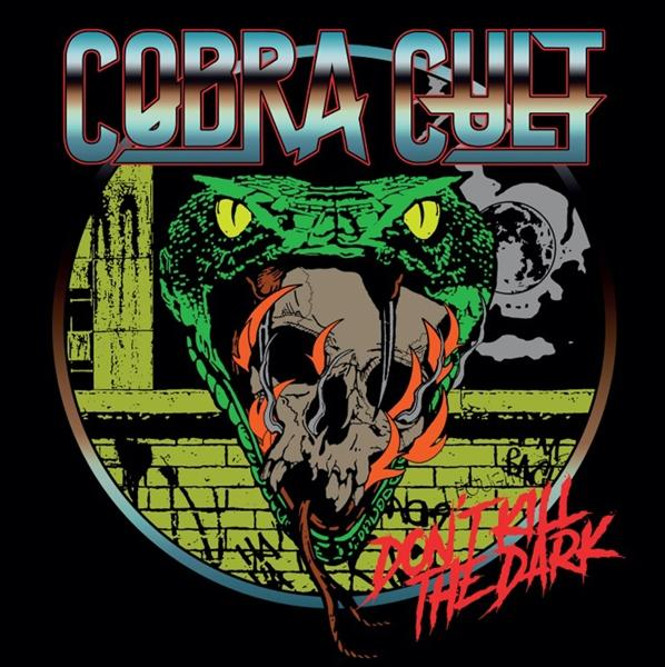 Cobra Cult - (Vinyl) The Kill - Don\'t Dark