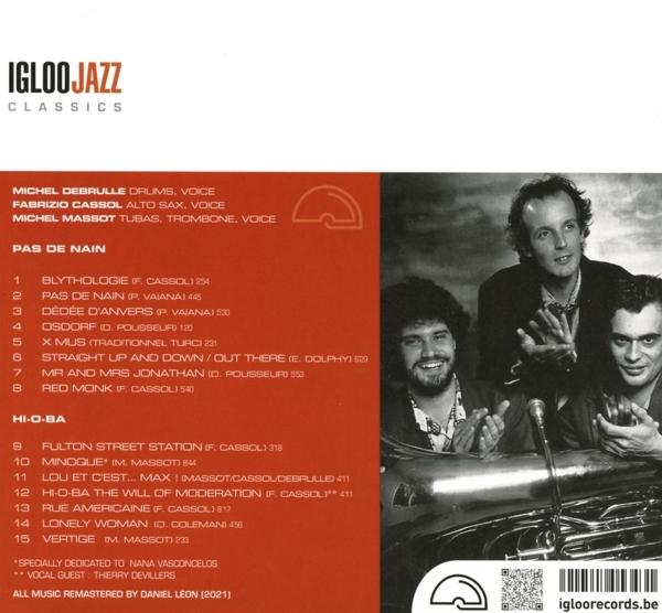 Trio Bravo+ - Pas De Nain + Hi-O-Ba (Remastered Reissue)  - (CD)
