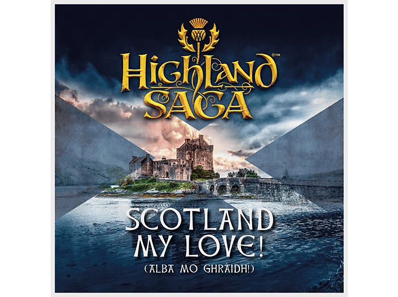 (CD) - - Highland Saga Scotland My Love!