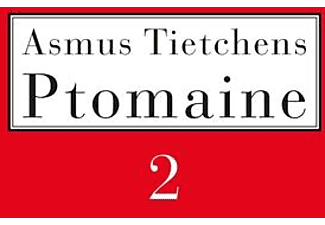 Asmus Tietchens - Ptomaine 2  - (CD)
