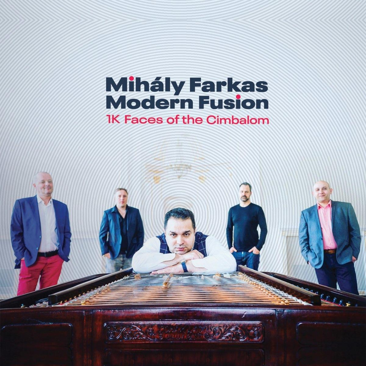 Album borító: Mihály Farkas Modern Fusion. Öt férfi cimbalommal pózol, zenei téma.