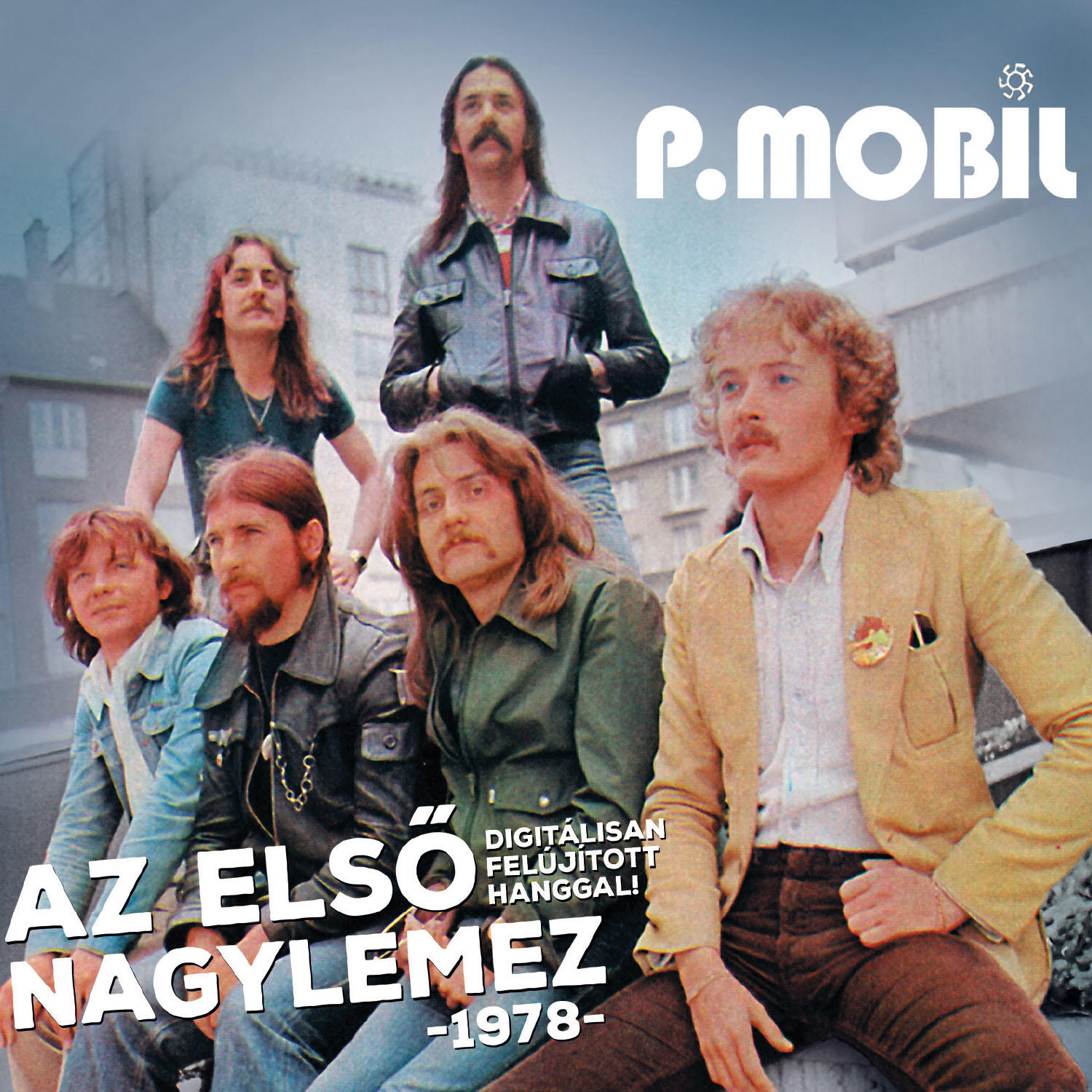 A P.Mobil együttes album borítója. Hat férfi pózol, cím és év címke.