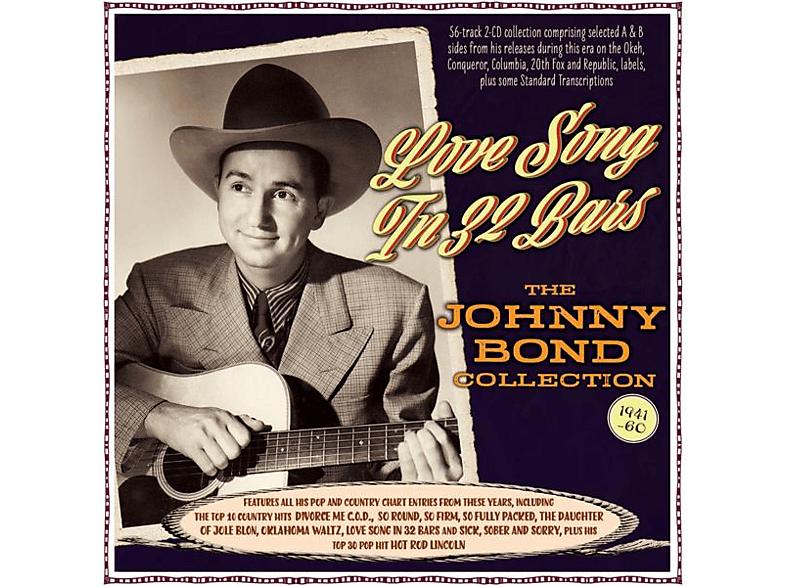 Johnny Bond LOVE SONG IN 32 BARS THE JOHNNY BOND COLLECTION (CD