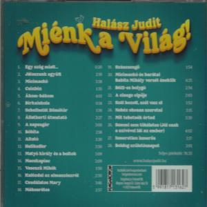 CD-borító a 'Miénk a Világ!' címmel sárga betűtípussal, a dalok listájával és a művész nevével, Halász Judittal.