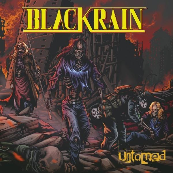 Album borító csontváz alakokkal egy poszt-apokaliptikus környezetben. A "BLACKRAIN" felirat felül, az "Untamed" alul.