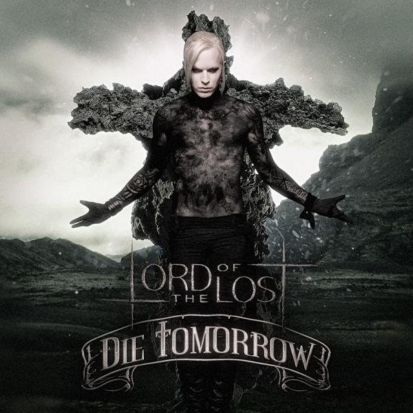 Lord Of The - Lost - (10th (CD) Edition) Anniversary Die Tomorrow