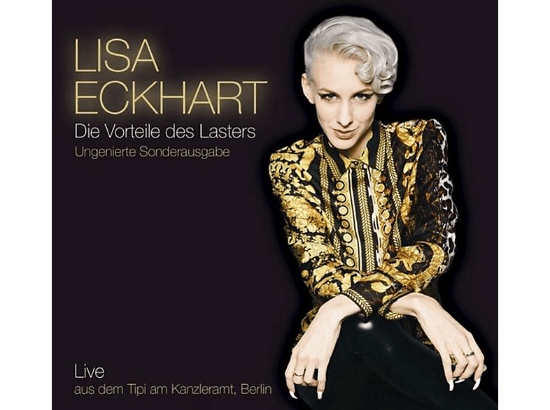Lisa Eckhart - Die Vorteile des Lasters-ungenierte Sonderausgab  - (CD)