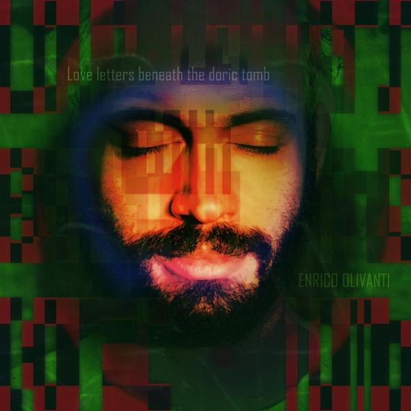 LETTERS - LOVE (Vinyl) Olivanti Enrico THE BENEATH DORIC - TOMB