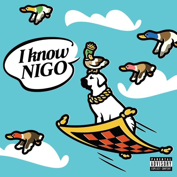 I Nigo (Vinyl) Know (Vinyl) - - Nigo!