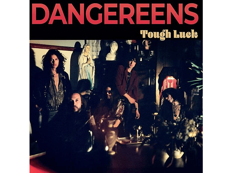 Dangereens - (Vinyl) Luck Tough - (Ltd.LP)
