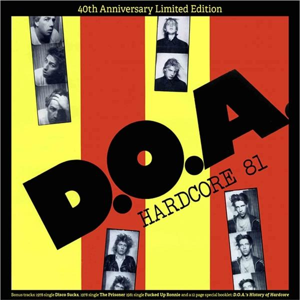 D.O.A. - Hardcore 81 (40th Anniversary Edition)  - (CD)
