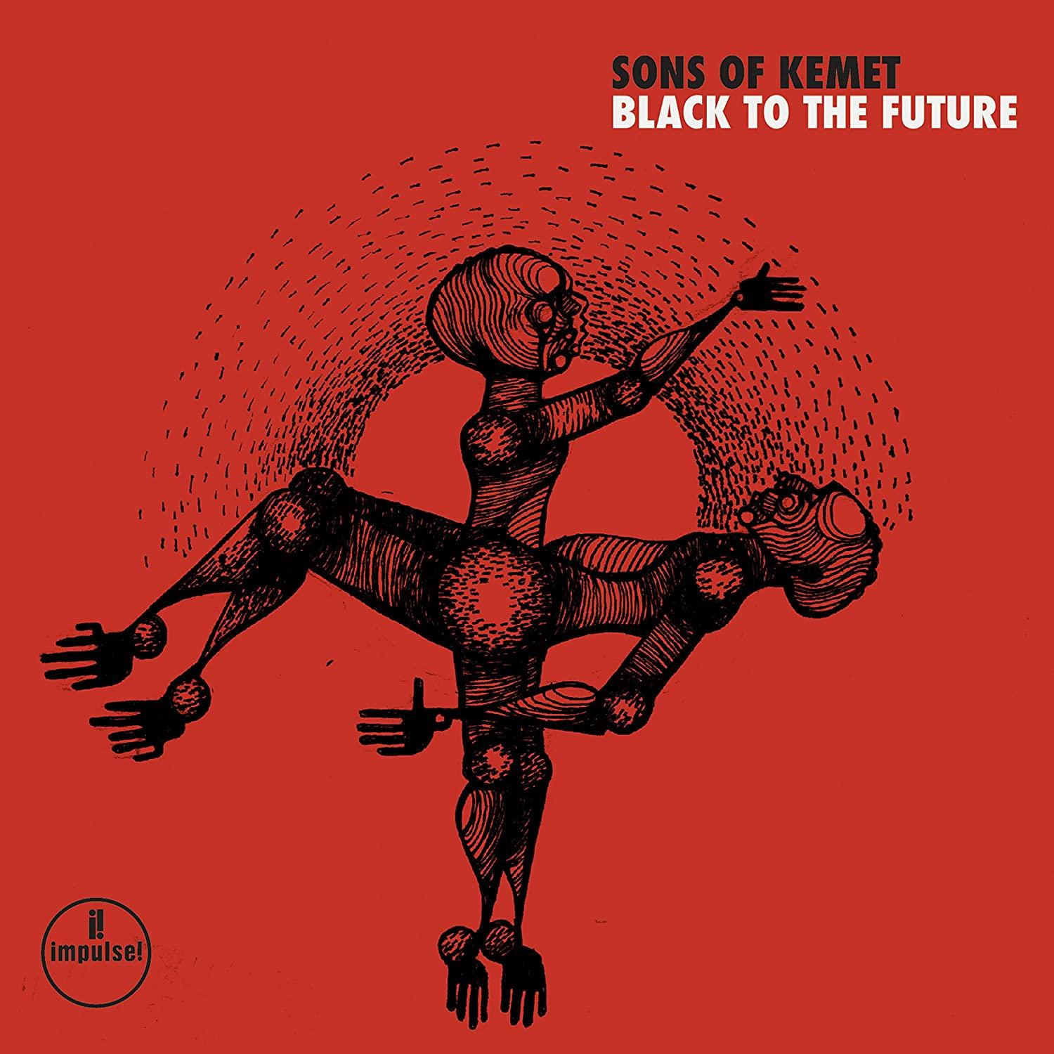 Albumcover mit abstrakten Figuren auf rotem Hintergrund. Titel: Sons of Kemet, Black to the Future.