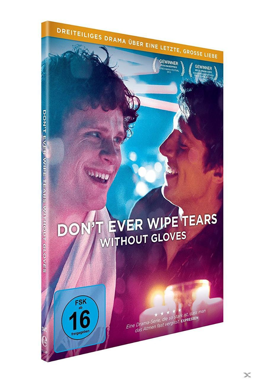 Don't Ever Wipe Tears Without Gloves DVD
