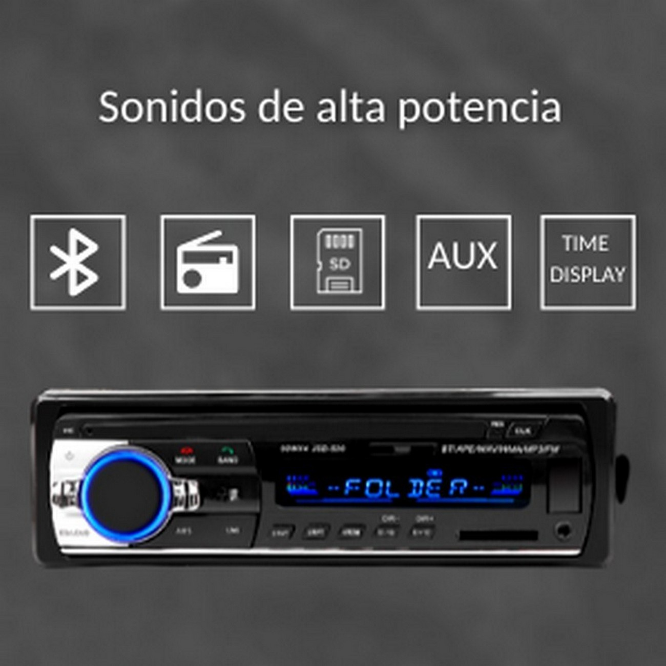 Radio de coche con iconos Bluetooth, radio, SD y AUX, mostrando "Sonidos de alta potencia".