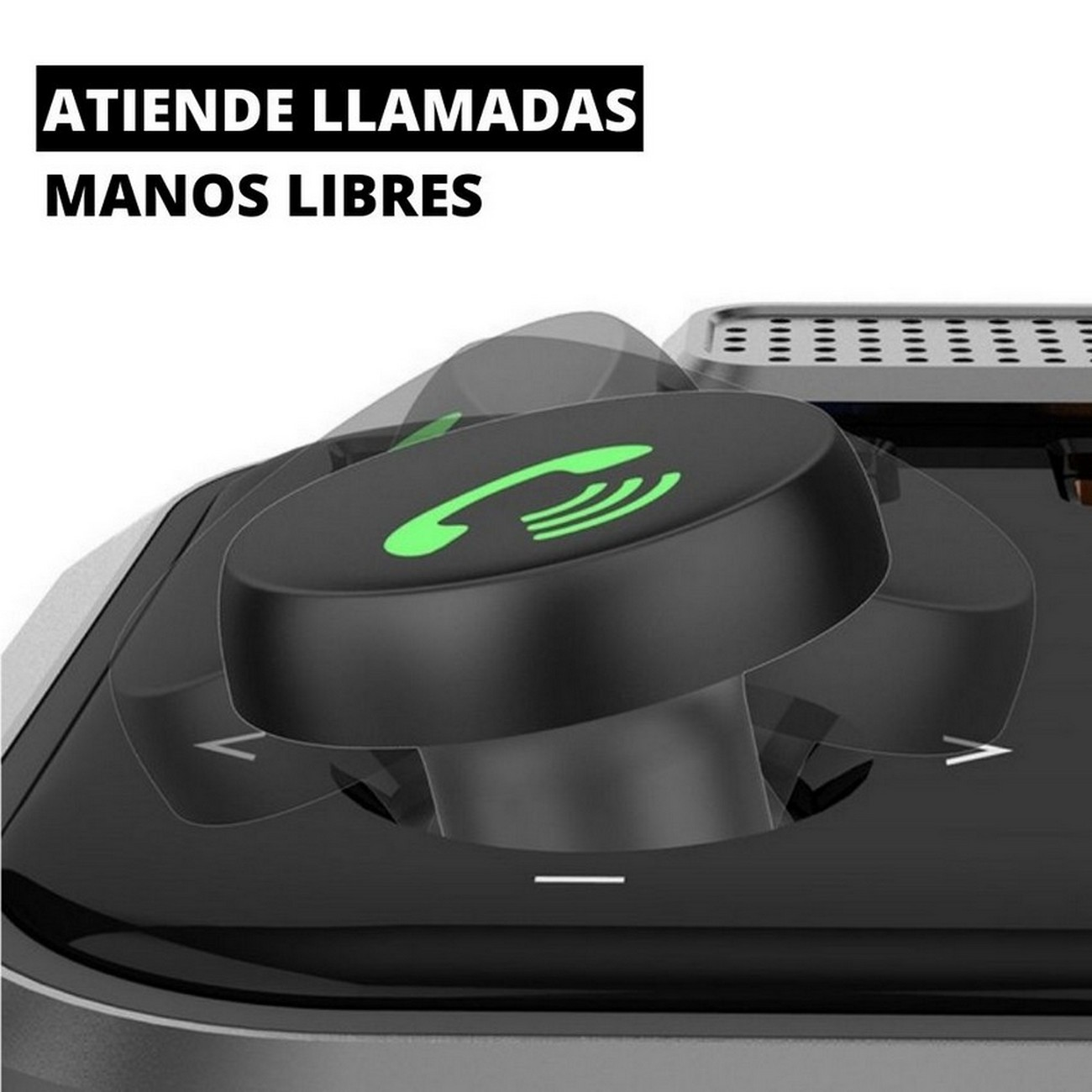 Botón negro con icono verde de teléfono. Texto: ATIENDE LLAMADAS MANOS LIBRES.
