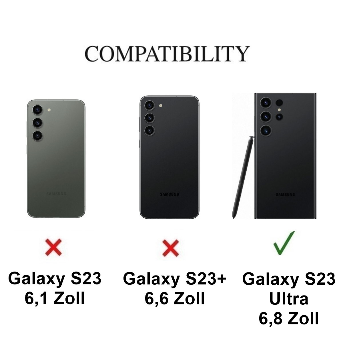 Drei Telefone werden gezeigt. Das Galaxy S23 Ultra ist kompatibel, die anderen beiden nicht. Text: Kompatibilität.