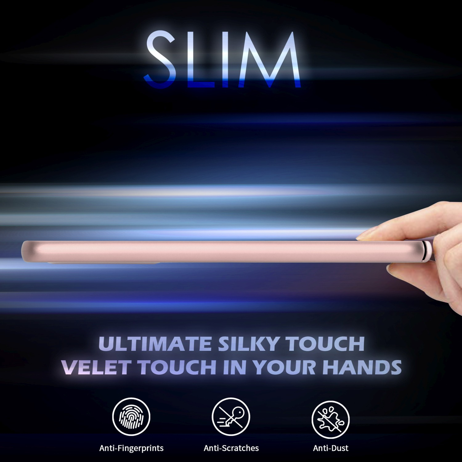 Eine Handyhülle. Text: ULTIMATE SILKY TOUCH VELVET TOUCH IN YOUR HANDS, mit Symbolen und SLIM.