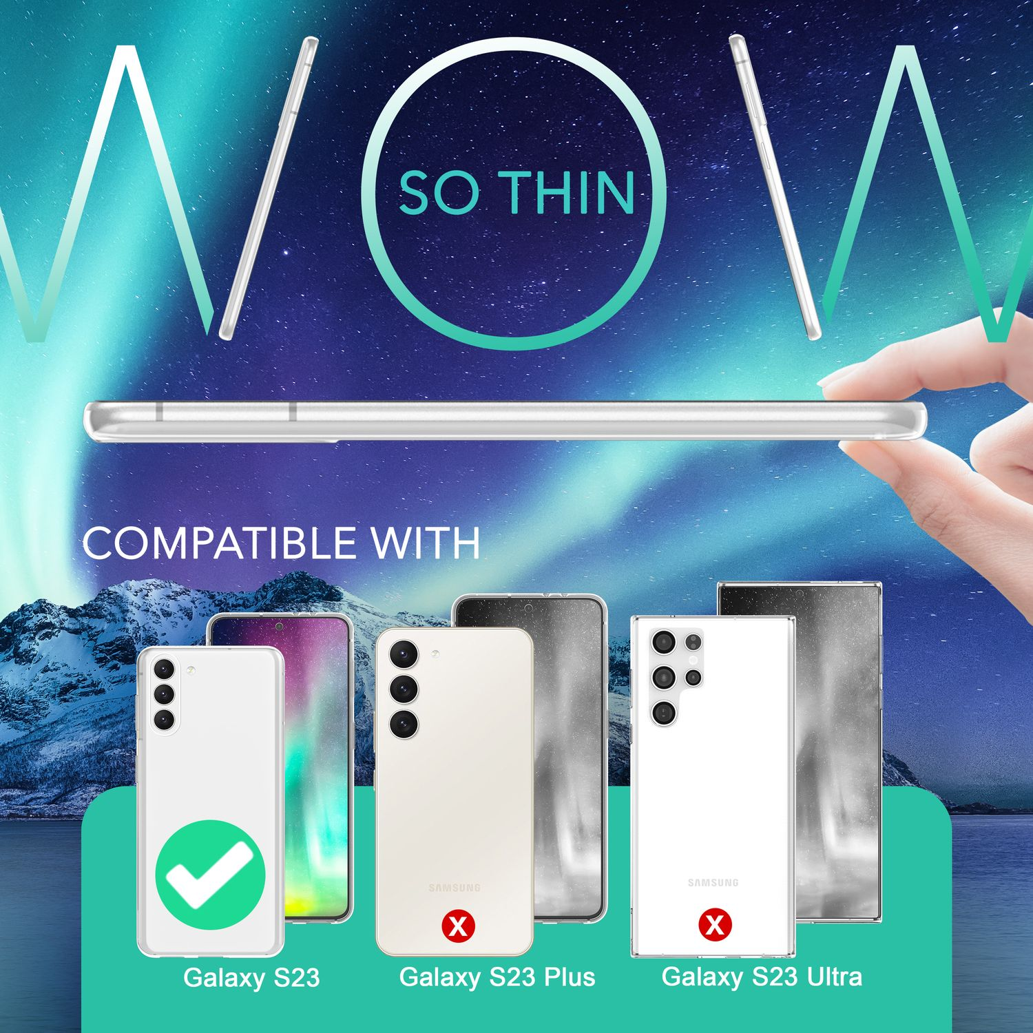 Se sostiene una funda delgada para teléfono. Se muestran teléfonos, siendo el Galaxy S23 compatible.
