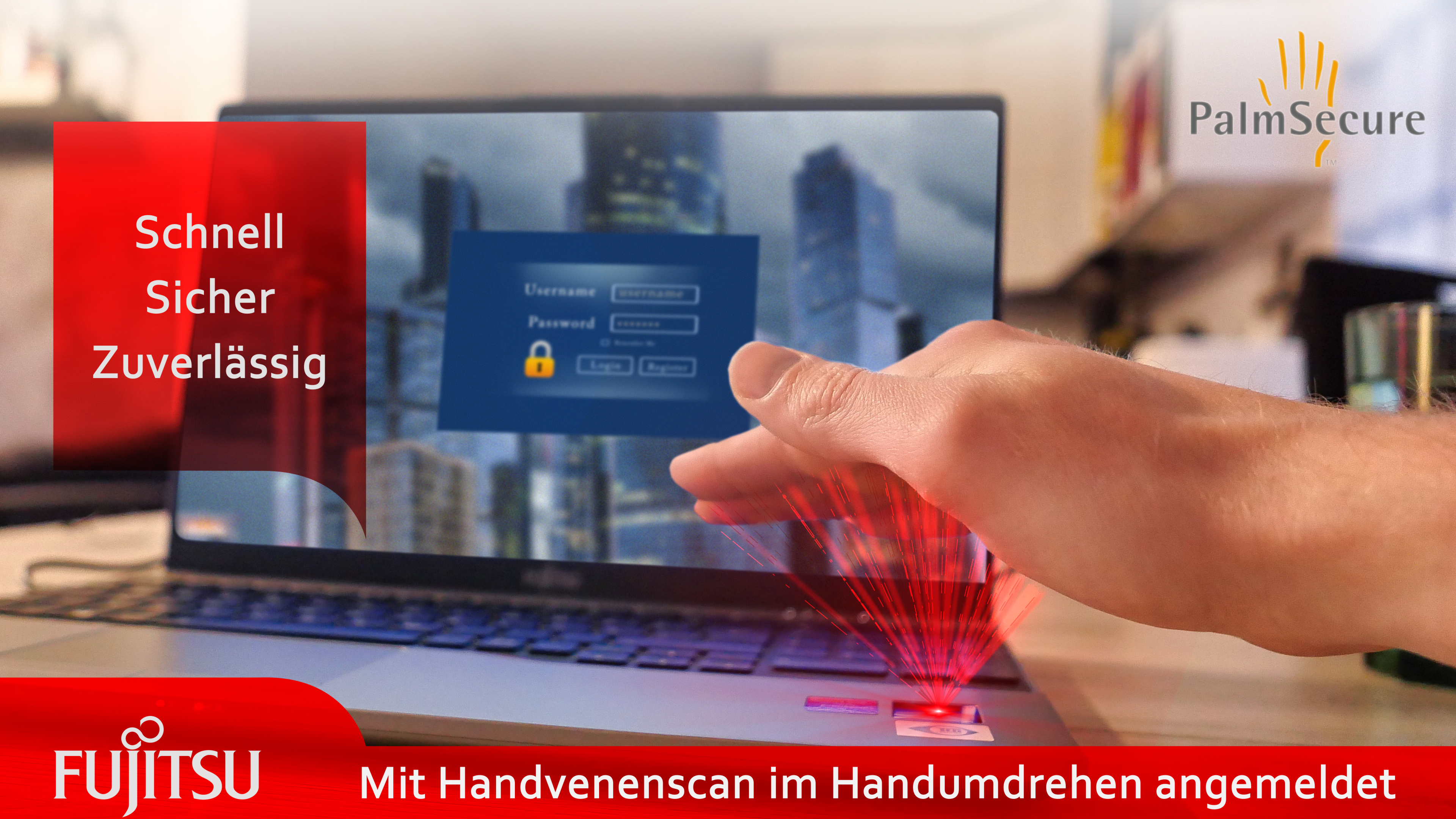 Laptop-Bildschirm mit Login. Rotes Banner: Schnell, Sicher, Zuverlässig. PalmSecure-Logo.