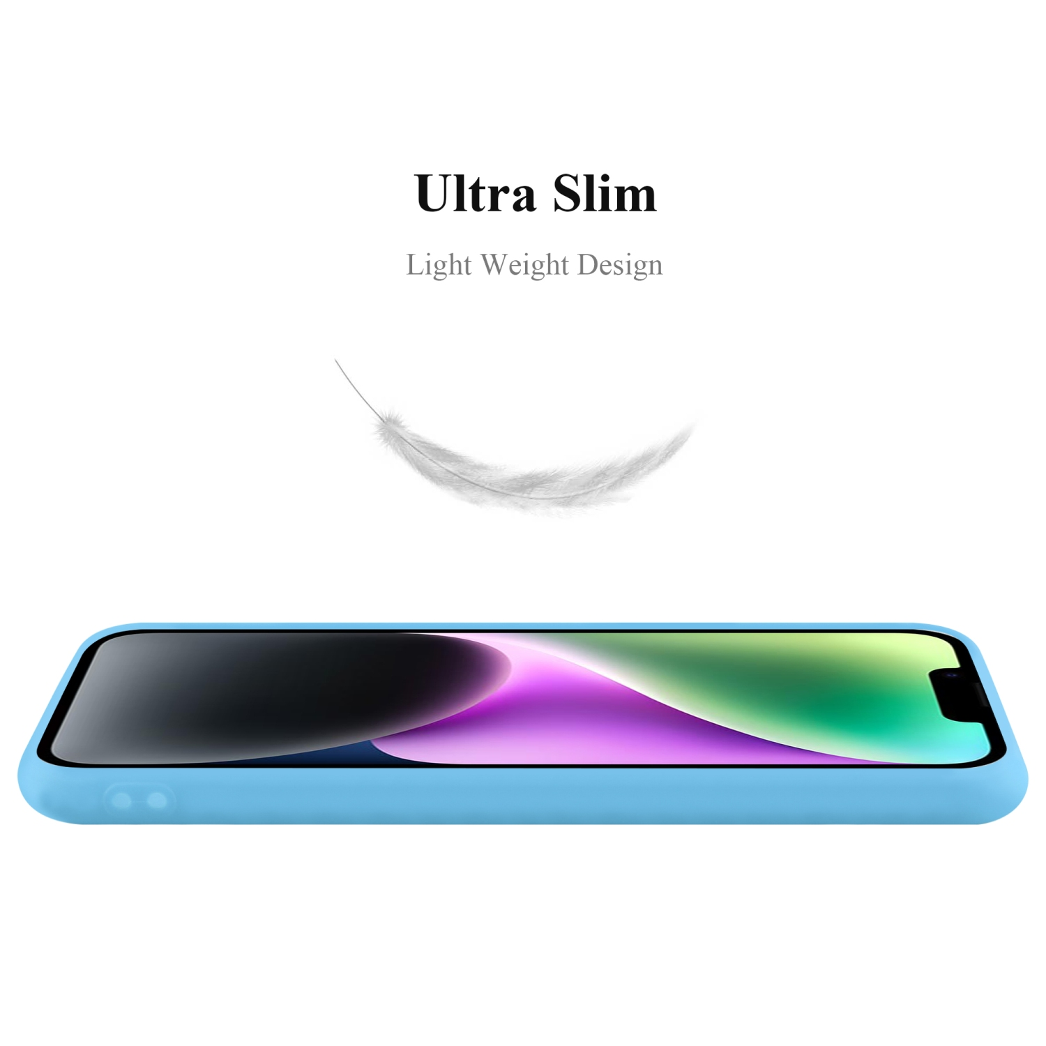 Eine hellblaue Handyhülle wird gezeigt. Eine Feder schwebt über der Hülle. Text: Ultra Slim, Light Weight Design.