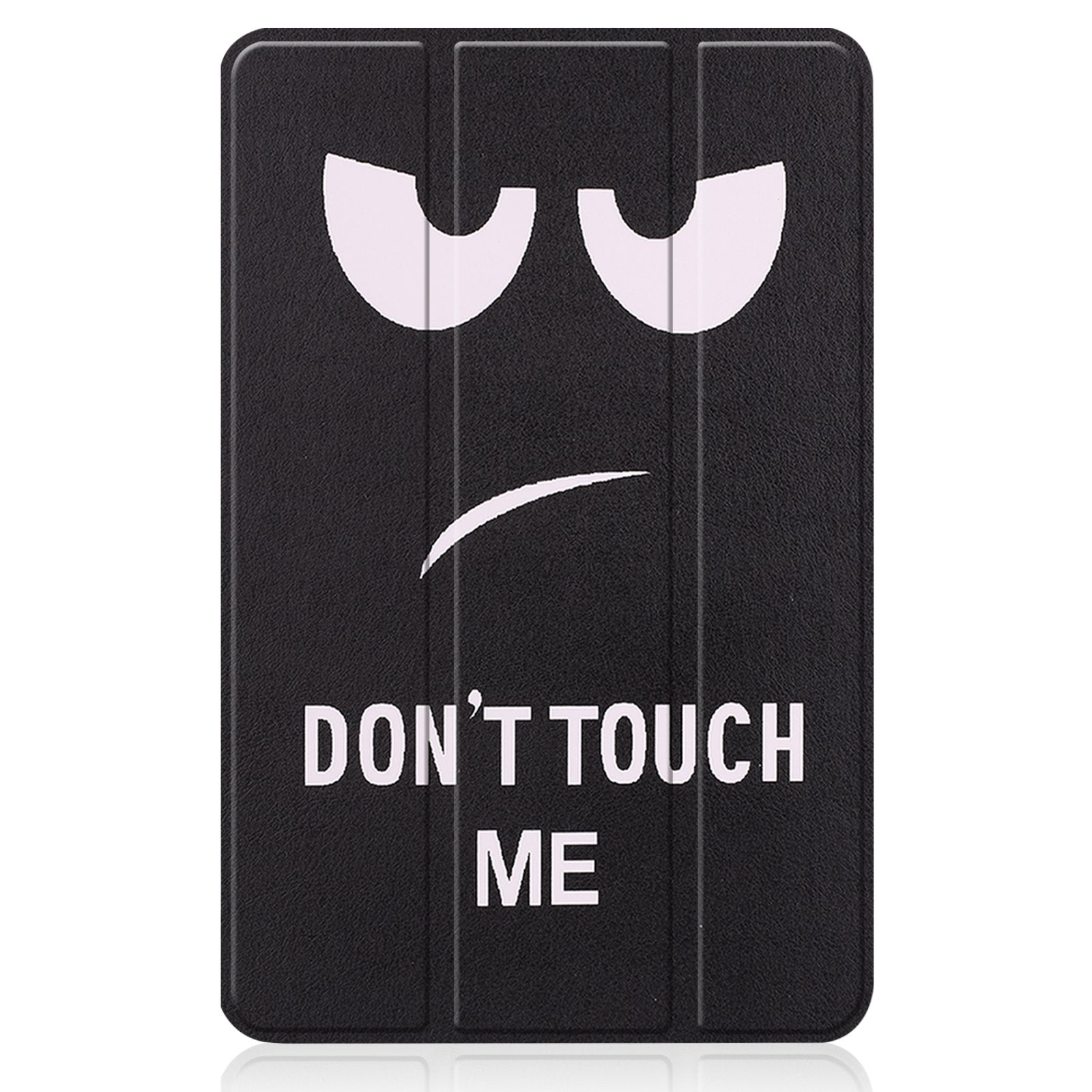 Schwarze Tablet-Hülle mit weißen Augen, Mund und dem Text 'DON'T TOUCH ME'.