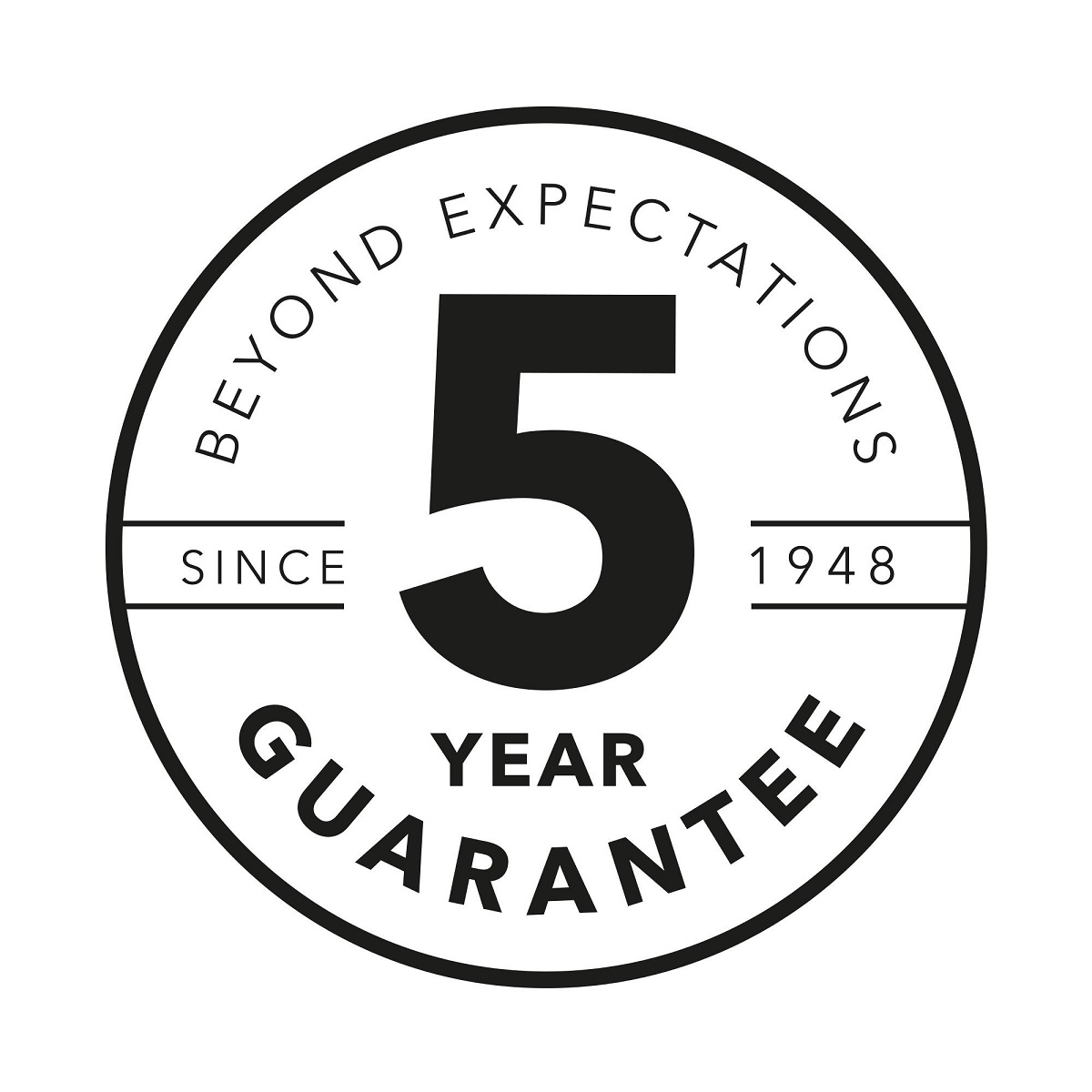 Schwarz-weißes kreisförmiges Logo mit dem Text '5 YEAR GUARANTEE' und 'BEYOND EXPECTATIONS'.