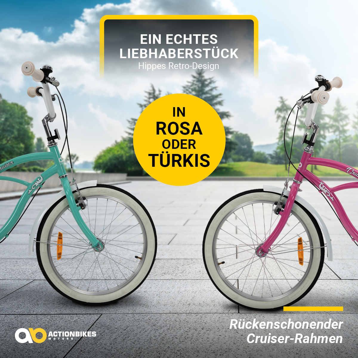 Zwei Cruiser-Bikes, eines türkis und eines rosa, vor einem gelben Kreis mit Text.