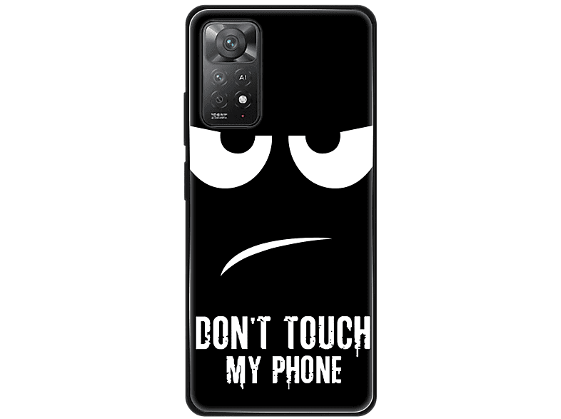 KÖNIG DESIGN Case, Backcover, Xiaomi, Redmi Note 11E Pro, Dont Touch My Phone Schwarz
