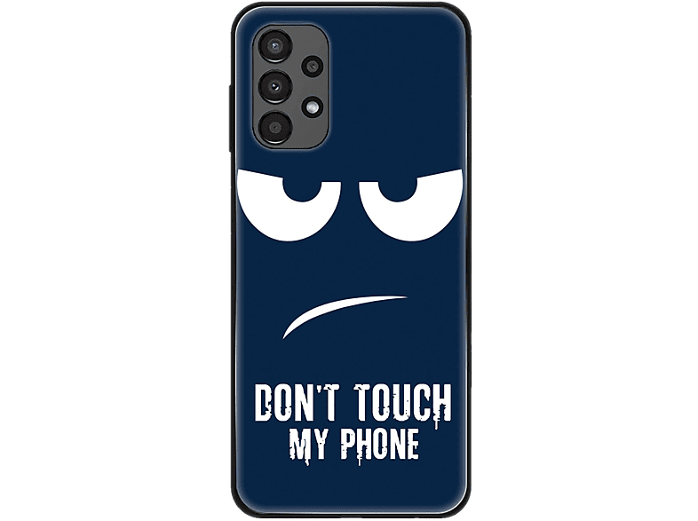 KÖNIG DESIGN Case, Backcover, Samsung, Galaxy A13 4G, Dont Touch My Phone Blau