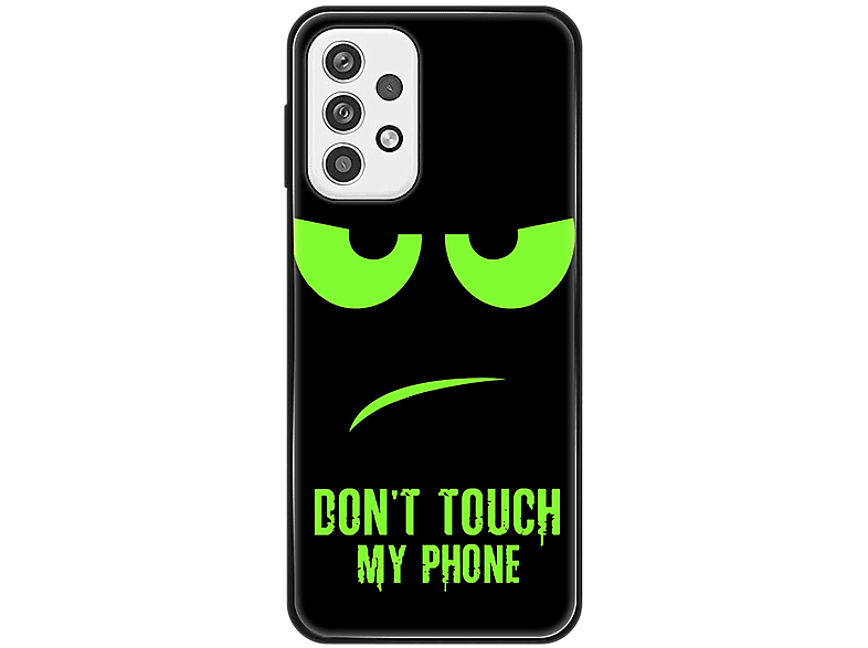KÖNIG DESIGN Case, Backcover, Samsung, Galaxy A23, Dont Touch My Phone Grün