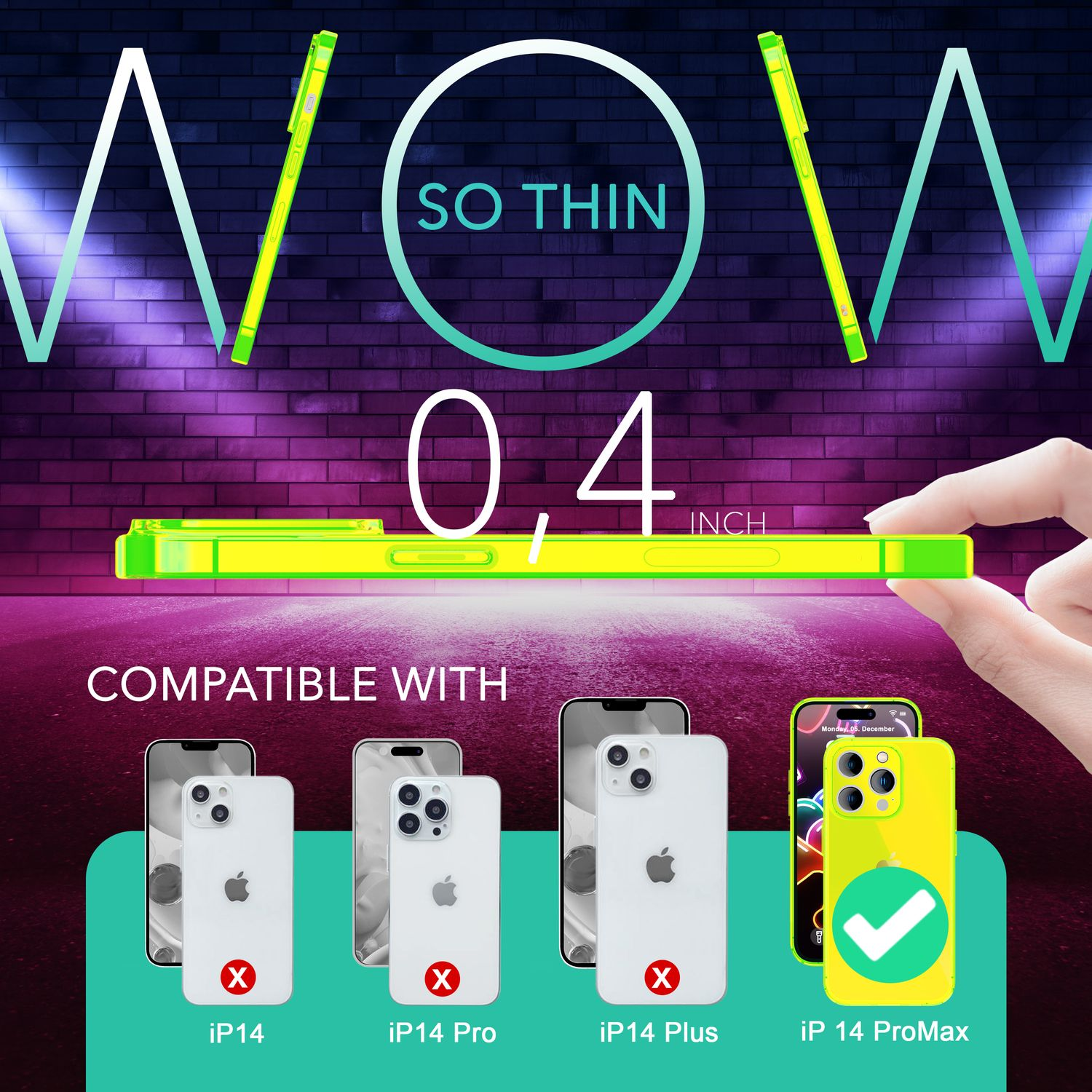 Grüne Handyhülle mit Telefonmodellen. Text: SO THIN 0,4 ZOLL. Kompatibel mit iP14, iP14 Pro, iP14 Plus, iP14 ProMax.