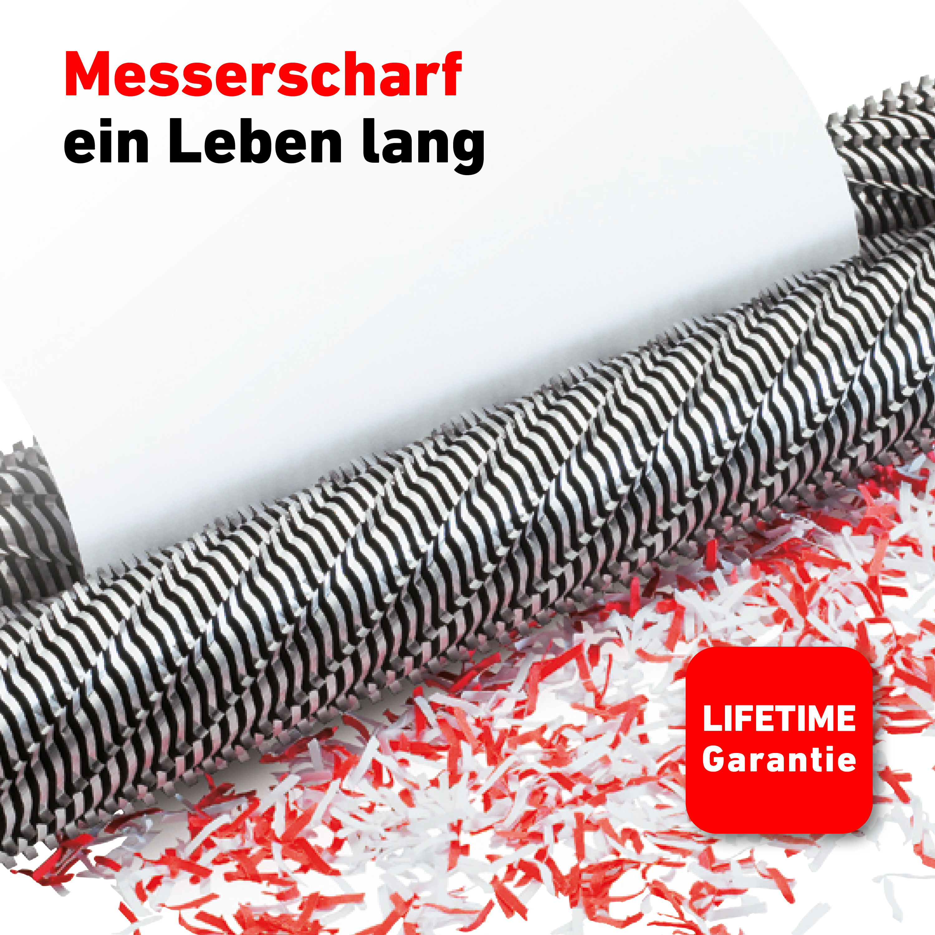 Aktenvernichter, der Papier schreddert. Text: 'Messerscharf ein Leben lang'. Rotes Feld.