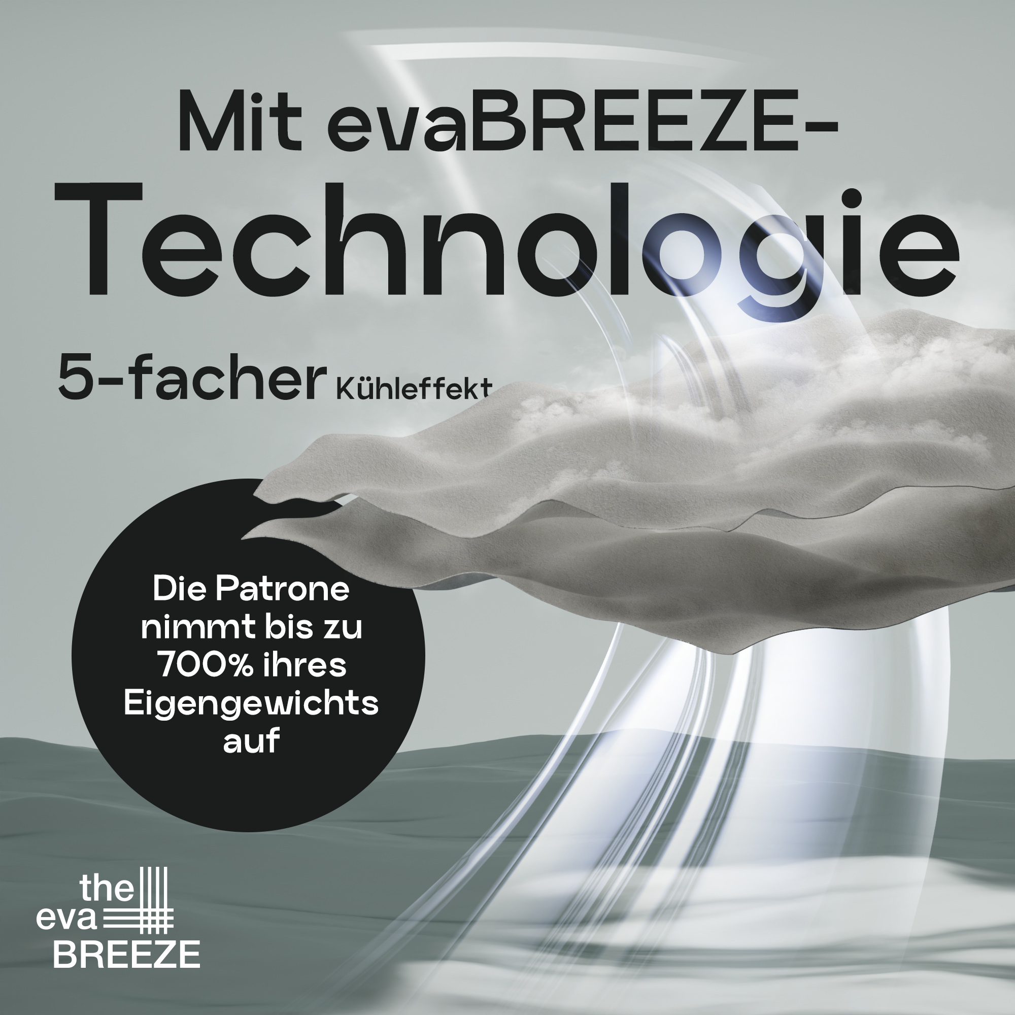 Weißer Text wirbt für die evaBREEZE-Technologie. Ein dunkler Kreis zeigt eine wolkenartige Textur.