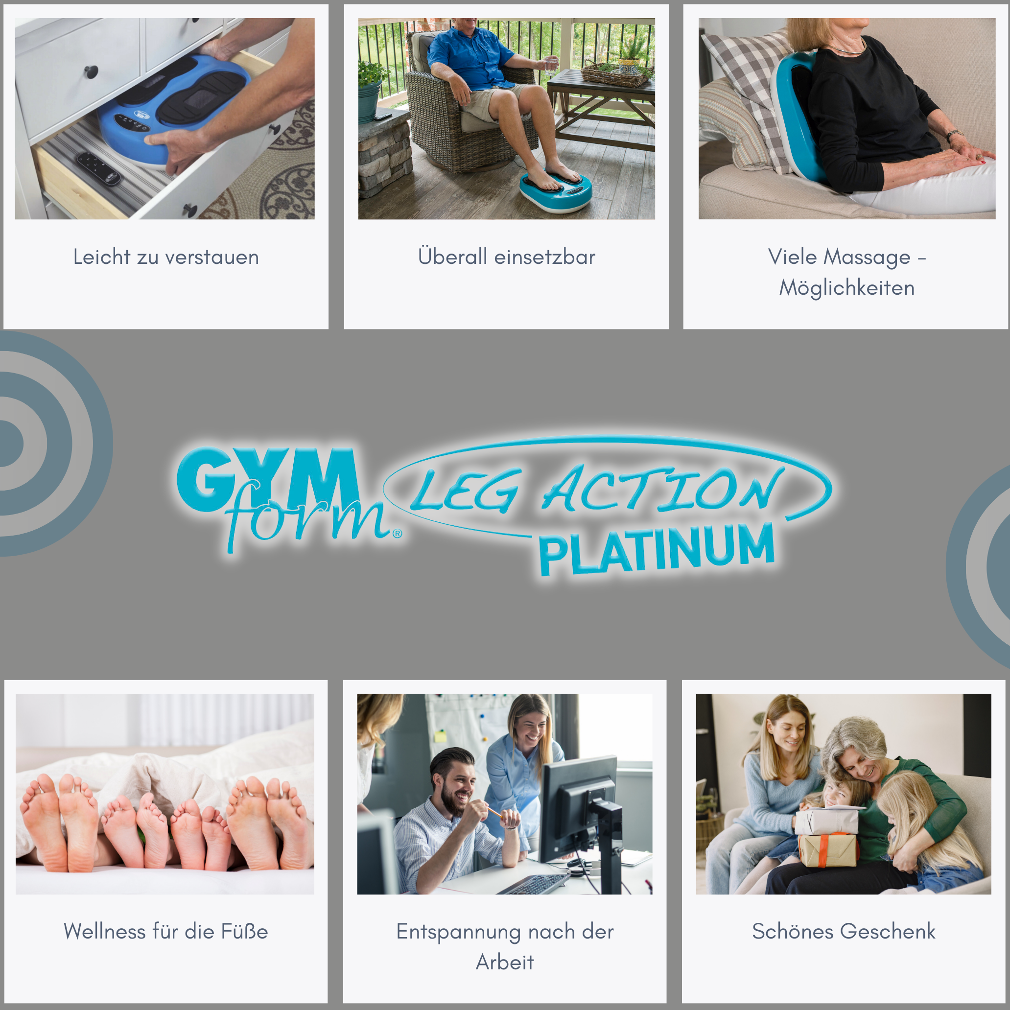 Gymform Leg Action Platinum. Szenen zeigen: Lagerung, Nutzung, Massage, Wellness für Füße, Büroentspannung und ein Geschenk.