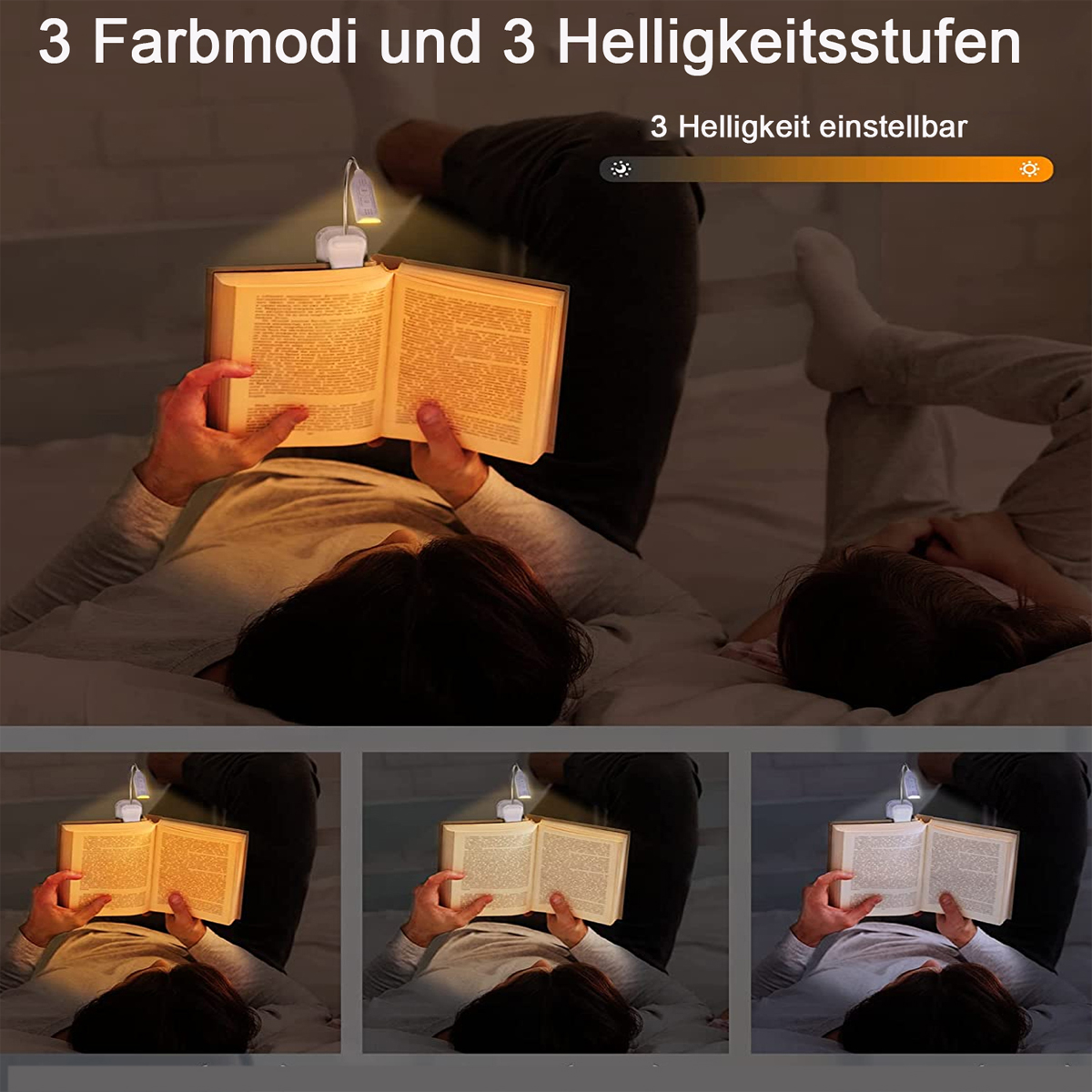 Eine Person liest ein Buch mit einer Leselampe. Verschiedene Helligkeitsstufen der Lampe werden gezeigt.