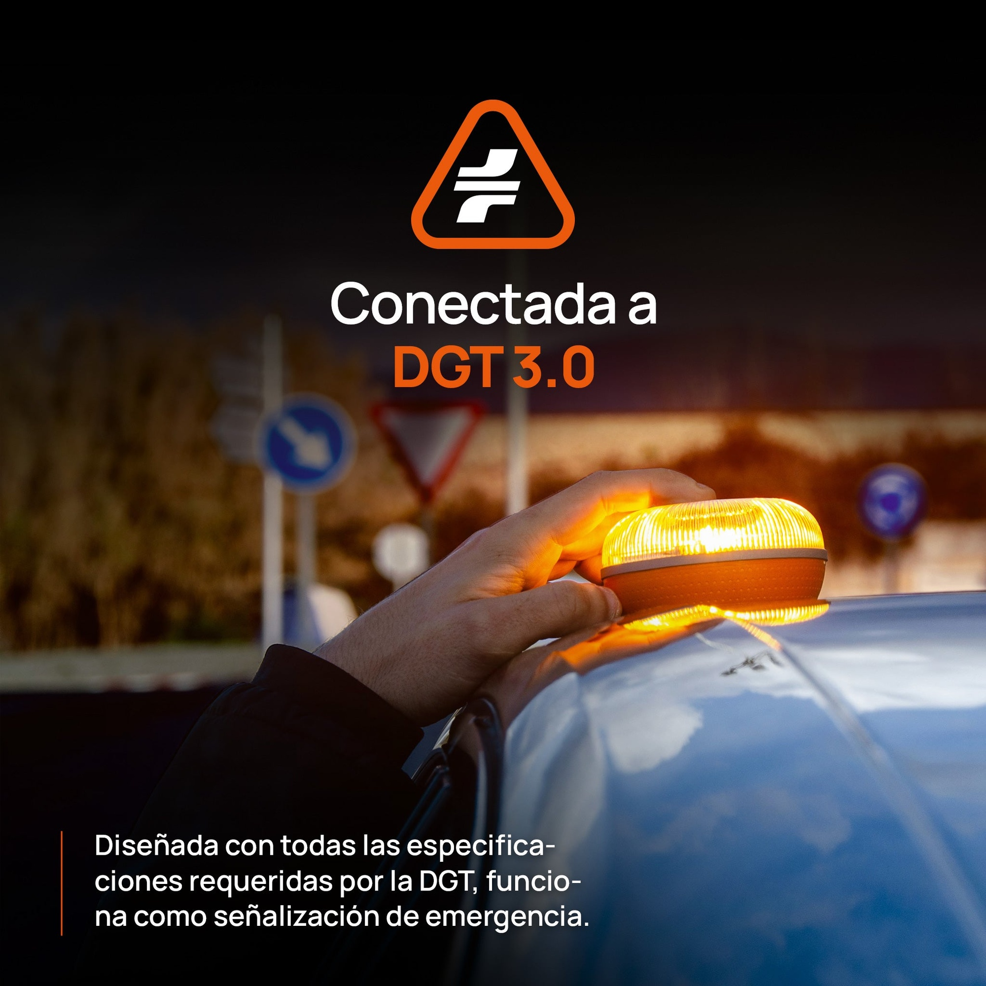 Una mano colocando una luz de advertencia en un coche. Texto: 'Conectado a DGT 3.0'.
