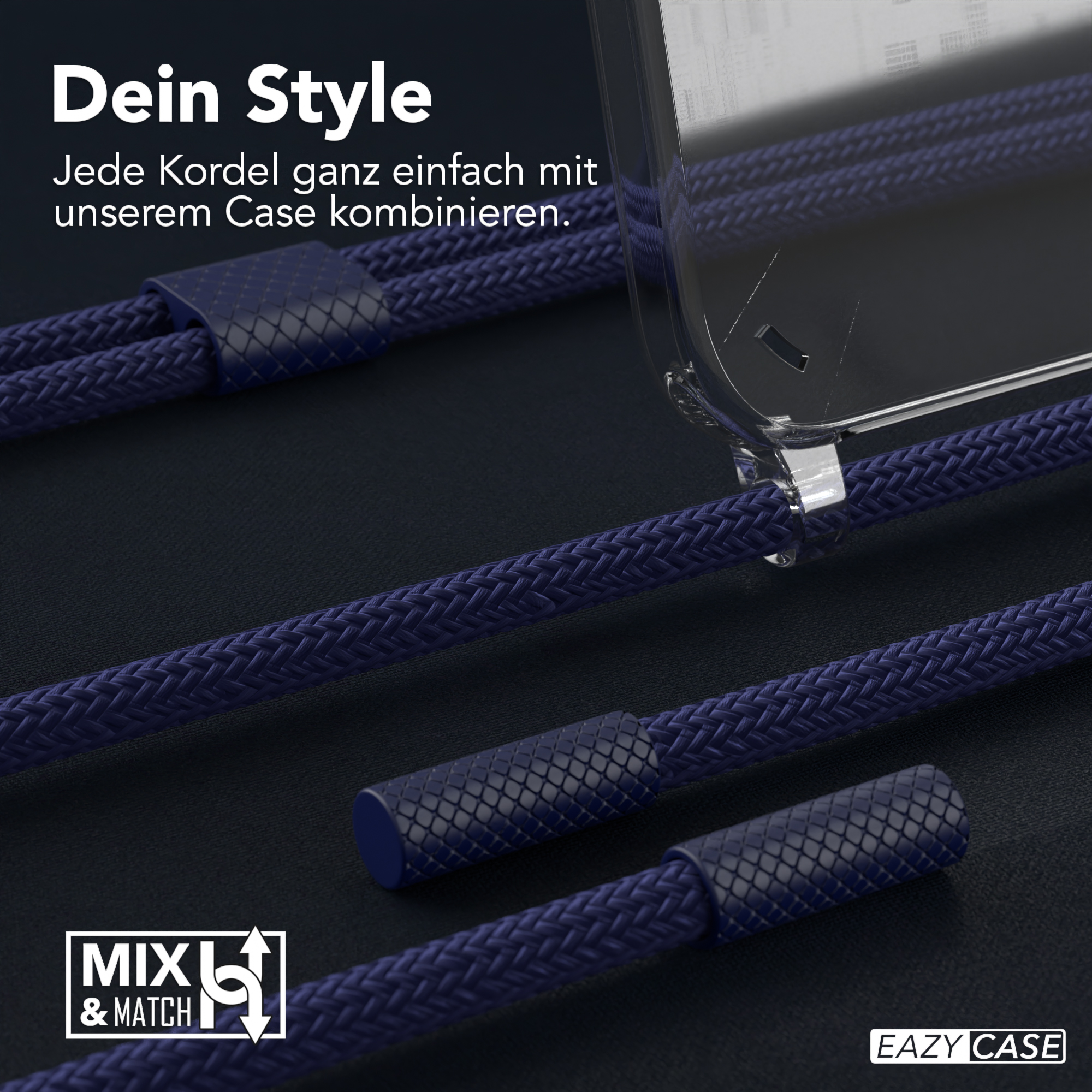 Nahaufnahme von blauen Kordeln und einer transparenten Handyhülle. Text 'Dein Style' und 'EAZY CASE'.