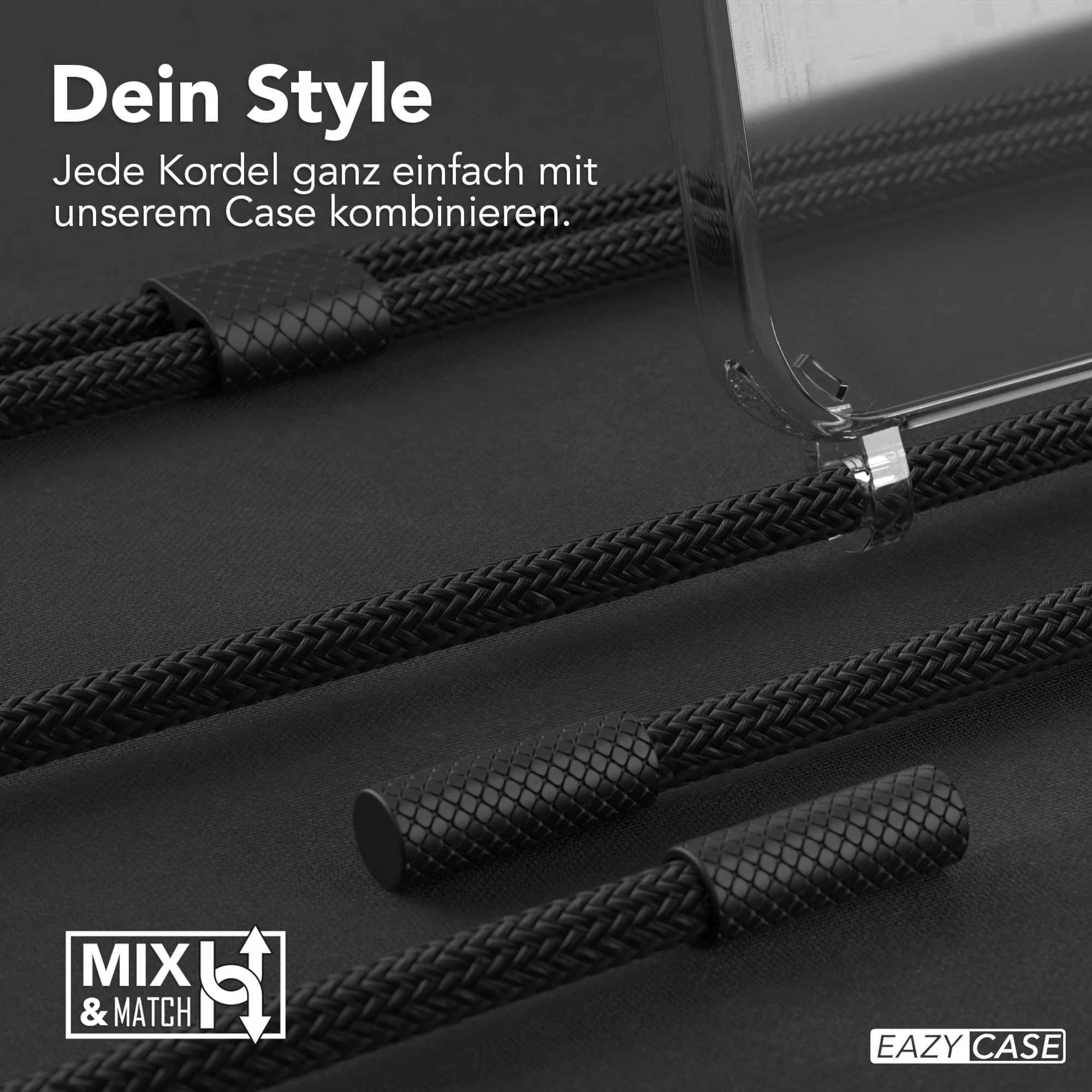Nahaufnahme von schwarzen geflochtenen Schnüren und einer transparenten Handyhülle, mit Text 'Dein Style'.