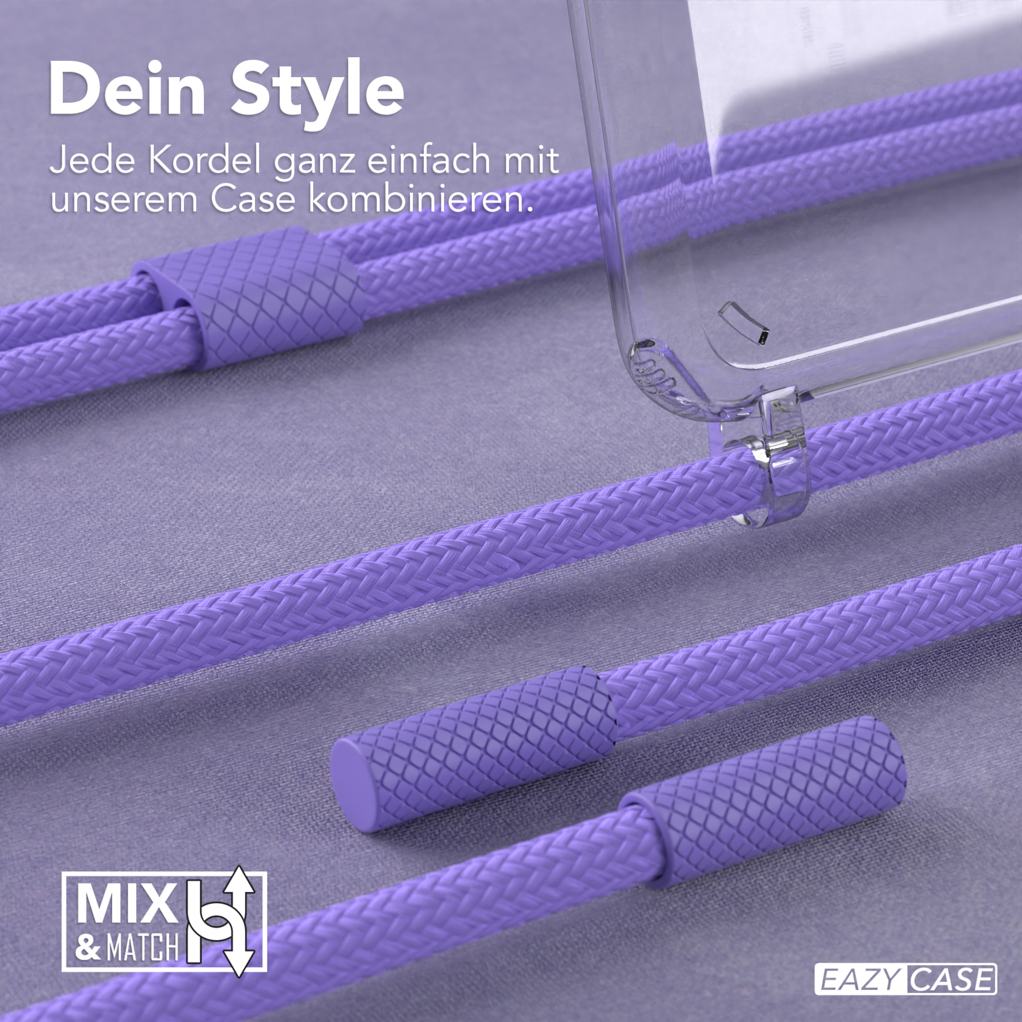 Transparente Handyhülle mit lila Kordeln. Text: Dein Style und MIX & MATCH-Logo, EAZY CASE-Logo.