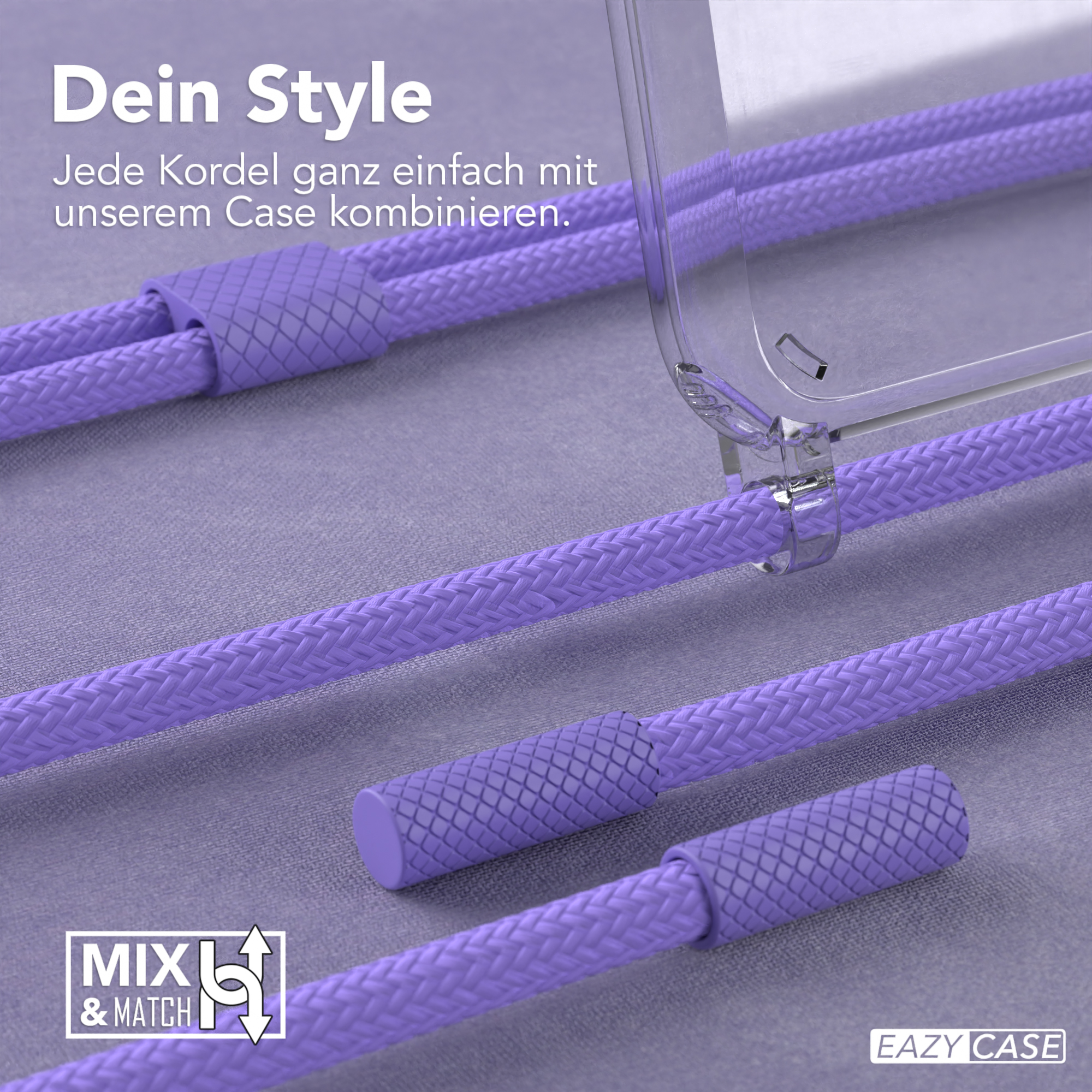 Nahaufnahme von lila Kordeln und einer durchsichtigen Handyhülle. Text: Dein Style.