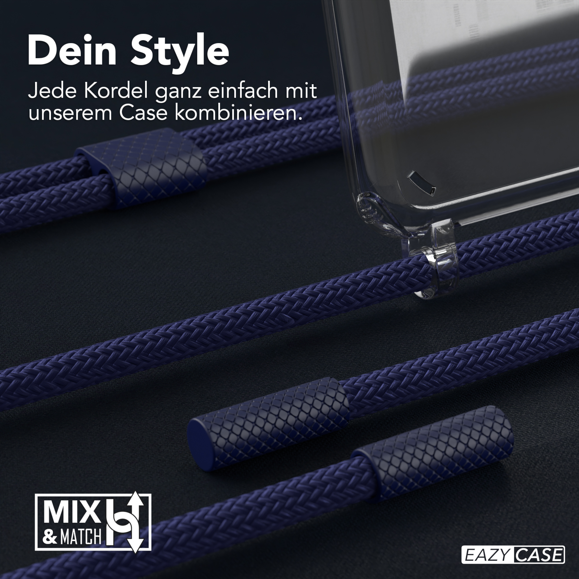 Nahaufnahme von blauen Kordeln und einer transparenten Handyhülle. Text 'Dein Style' und 'EAZY CASE'.