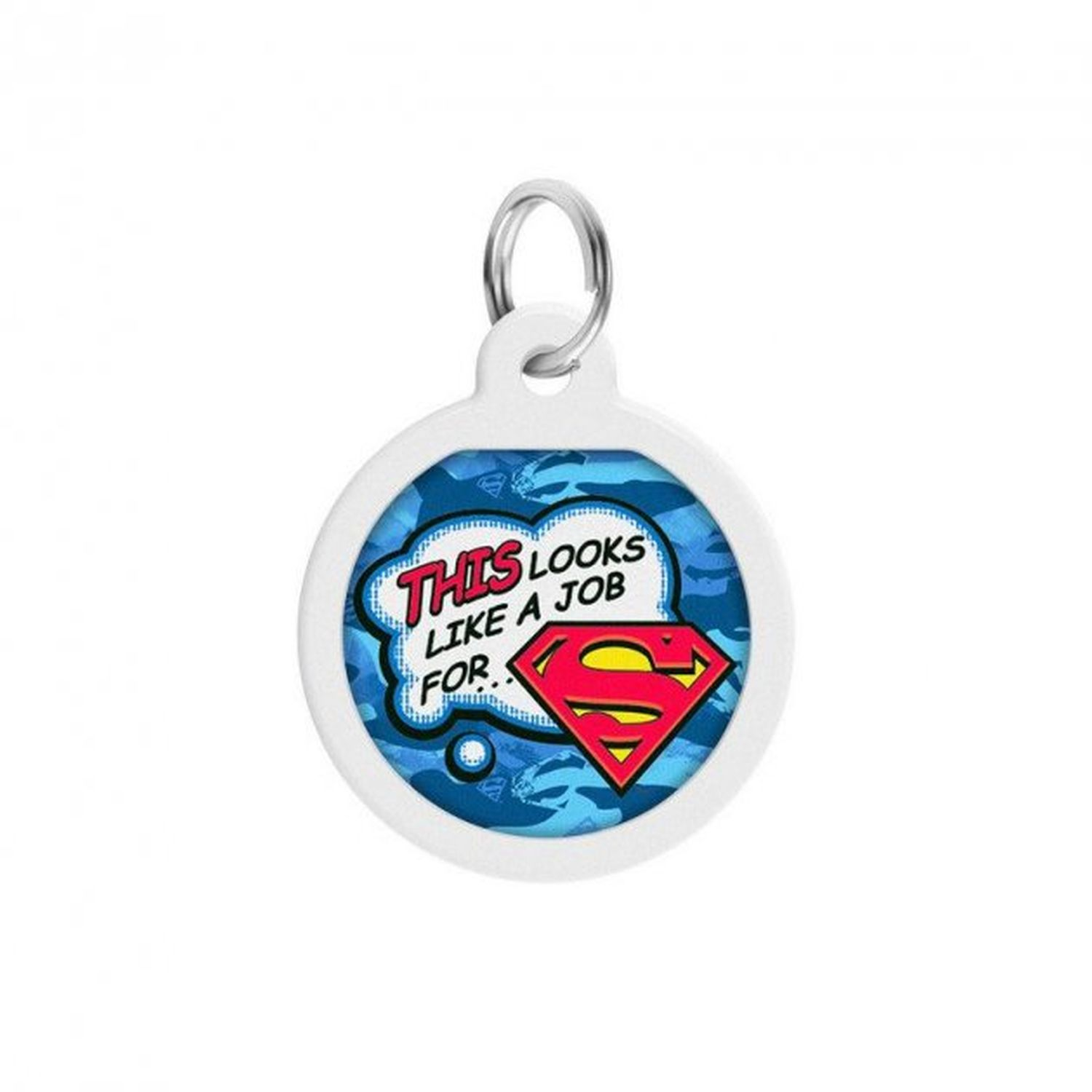 Superman-Logo auf einem Hundemarkenanhänger. Text: This looks like a job for... Superman.