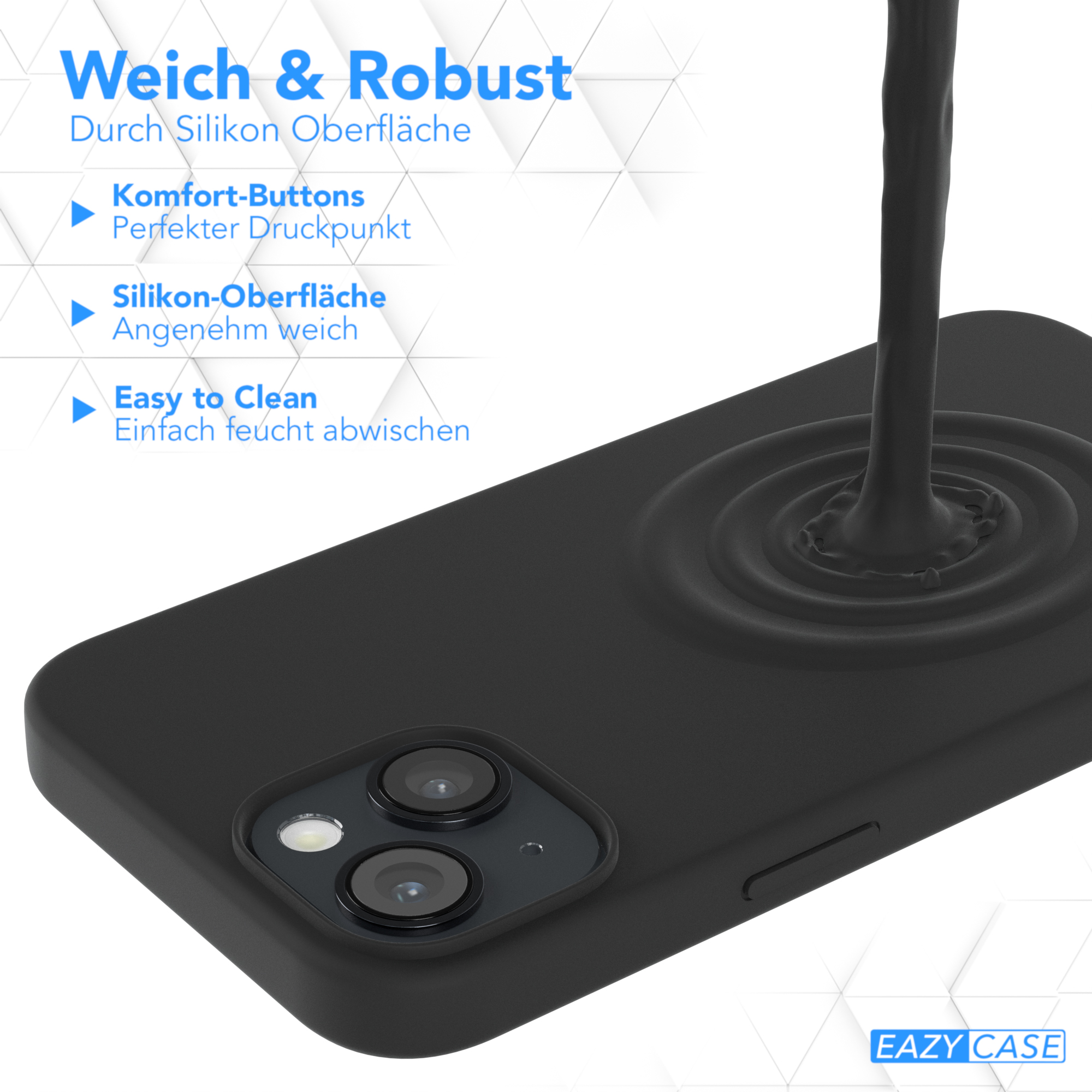 Schwarze Handyhülle mit Flüssigkeitsausgießen. Der Text lautet 'Weich & Robust'. Eazy Case Logo.