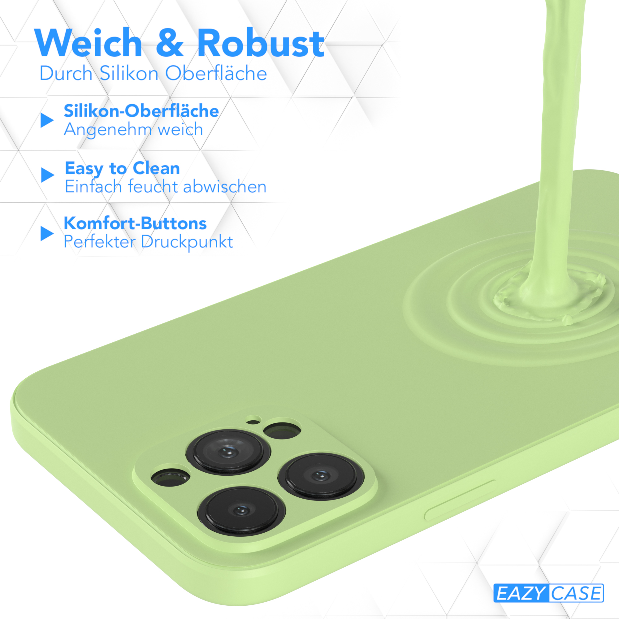 Ein Handycase, auf das Flüssigkeit gegossen wird. Text: Weich & Robust, Easy to clean, Comfort-Buttons, und Silikonoberfläche.