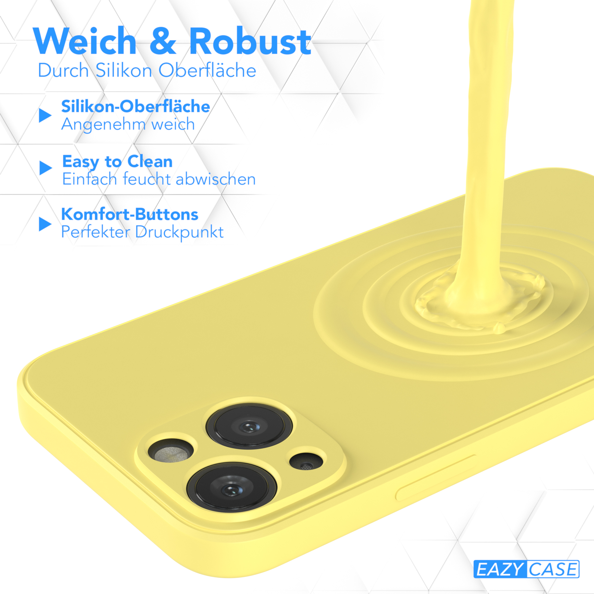 Eine gelbe Handyhülle mit einer Flüssigkeit, die darauf gegossen wird. Text: Weich & Robust.