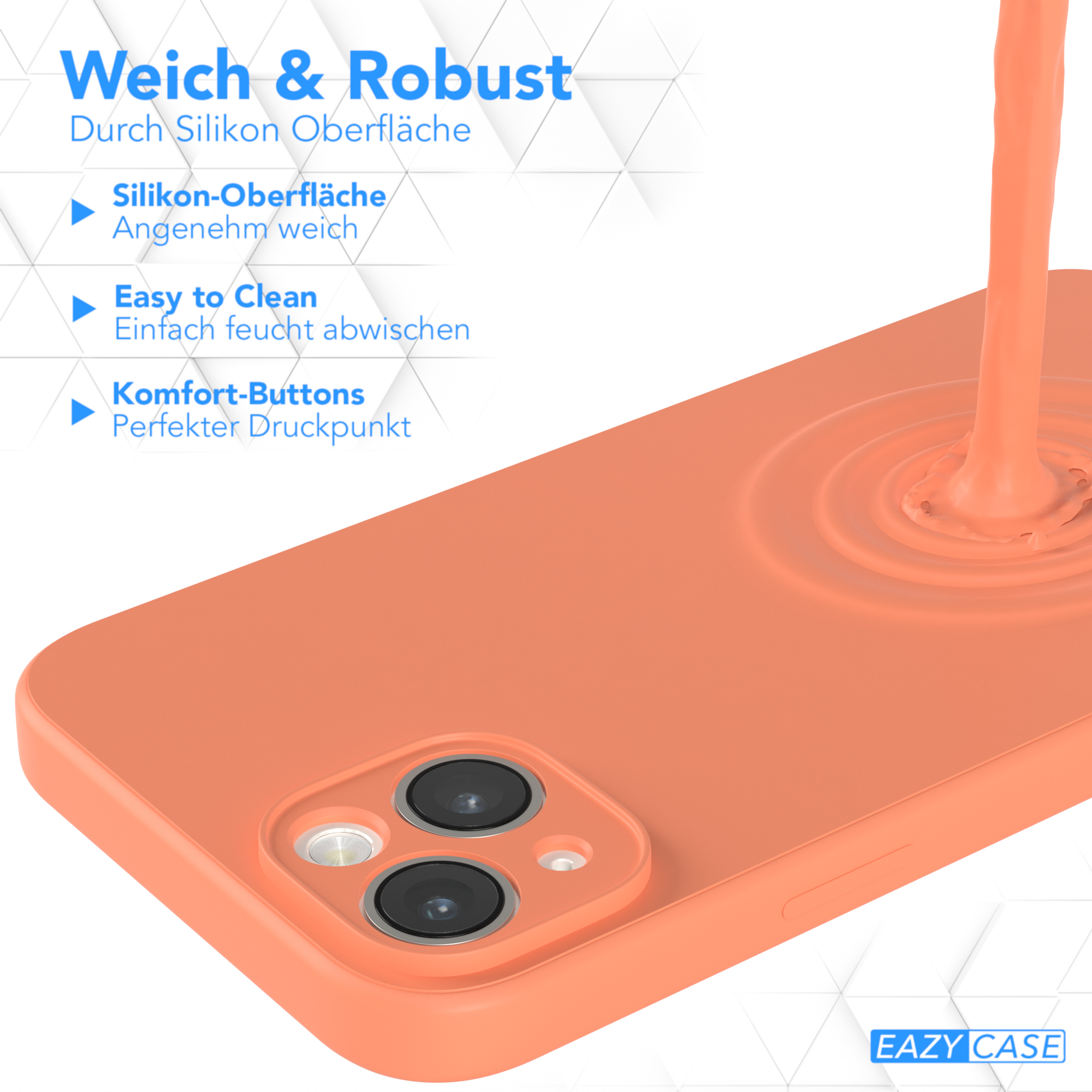 Eine orangefarbene Handyhülle mit einer Flüssigkeit, die darauf gegossen wird. Text: Weich & Robust.