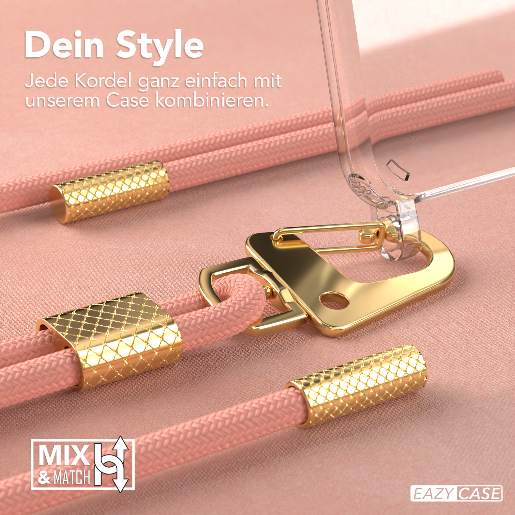 Rosa Handykordel mit goldenen Akzenten und Verschluss. Text: Dein Style, Mix&Match, Eazy Case Logo.