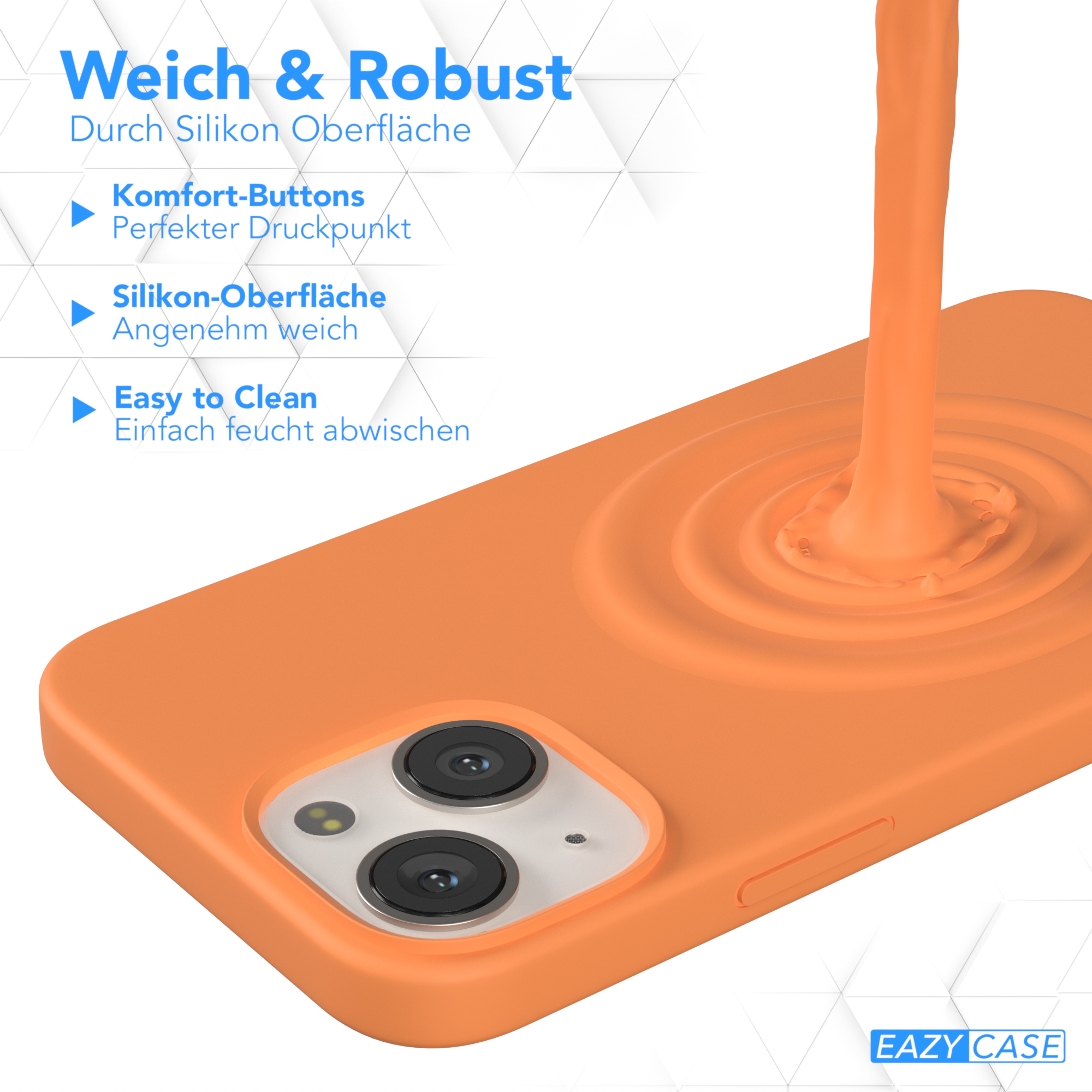 Orange Handyhülle mit fließender Flüssigkeit. Kamerahintergrund sichtbar. Text: Weich & Robust, Easy to Clean.