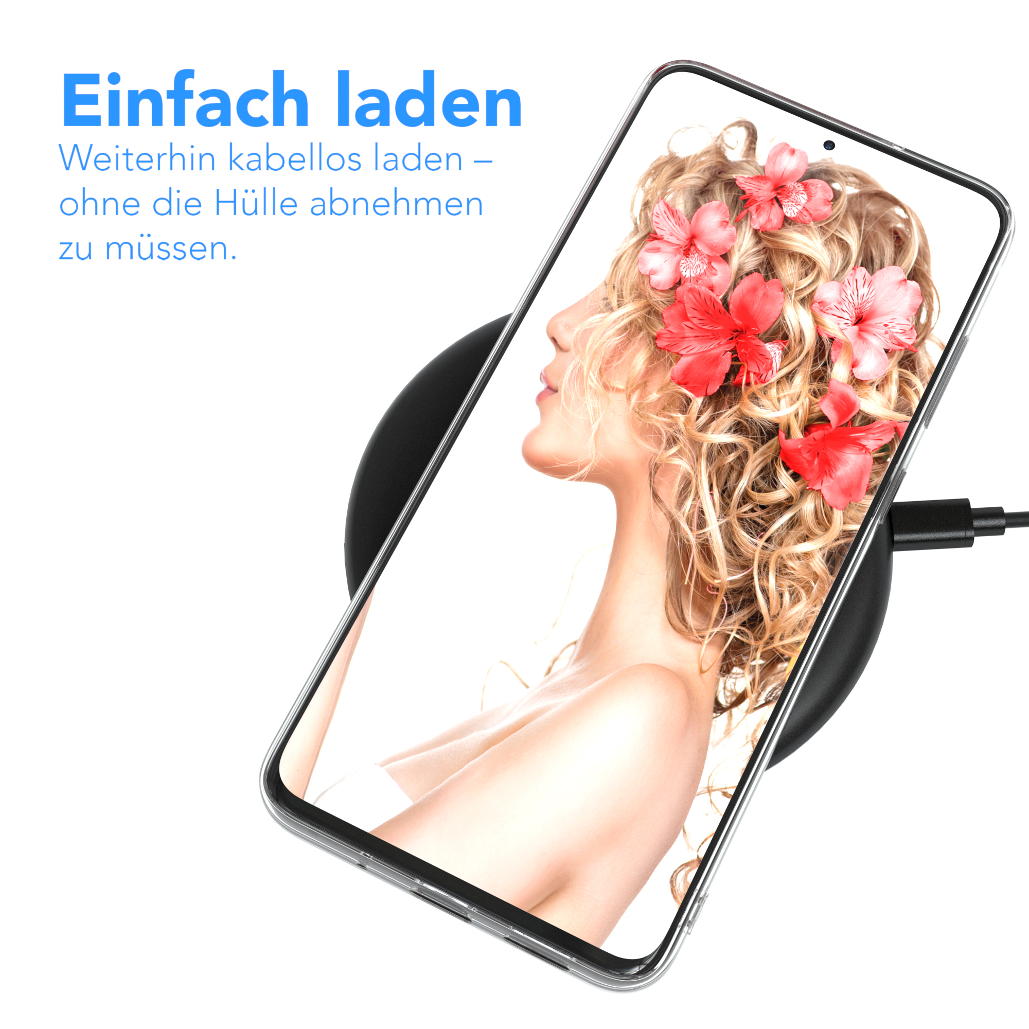 Telefon auf kabellosem Ladegerät. Frau mit Blumen im Haar. Text: Einfach laden. Kabelloses Laden.