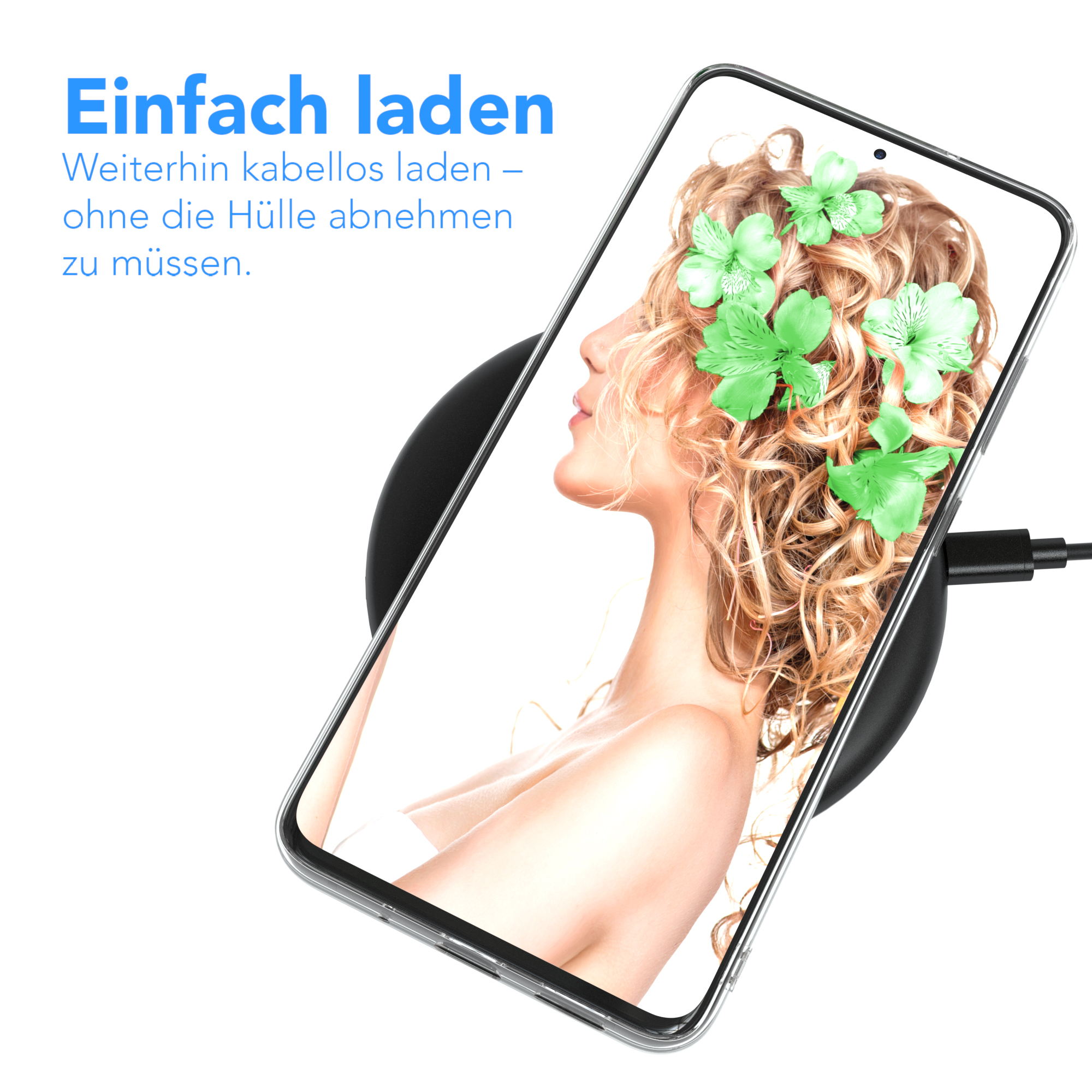 Smartphone auf kabellosem Ladegerät. Frau mit Blumen im Haar. Text: Einfach laden.